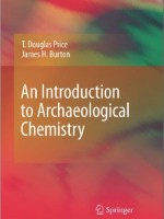 An Introduction to Archaeological&nbsp;Chemistry