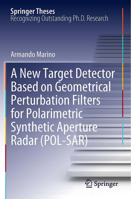 A New Target Detector Based on Geometrical Perturbation Filters for Polarimetric Synthetic Aperture&nbsp;Radar