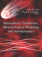 Atmospheric Turbulence, Meteorological Modeling and&nbsp;Aerodynamics