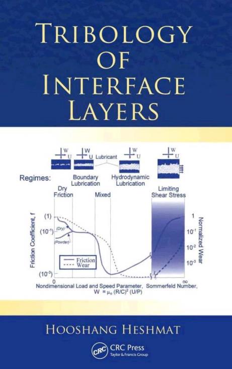 Tribology of Interface Layers by Hooshang Heshmat (May 25,&nbsp;2010)