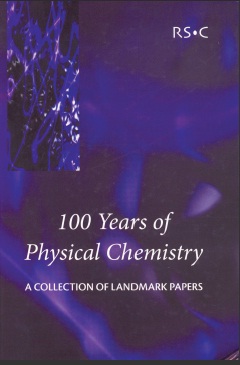 100 Years of Physical&nbsp;Chemistry