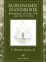 Agronomic Handbook Management of Crops, Soils and Their&nbsp;Fertility