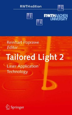 Tailored Light 2 Laser Application Technology