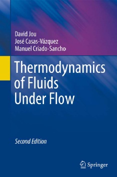 Thermodynamics of Fluids Under Flow, Second&nbsp;Edition