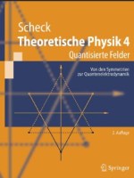 Theoretische Physik 4 Quantisierte&nbsp;Felder