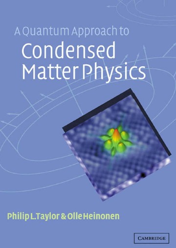 A Quantum Approach to Condensed Matter&nbsp;Physics