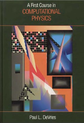 A First Course in Computational Physics by Paul L. DeVries (Aug&nbsp;1993)