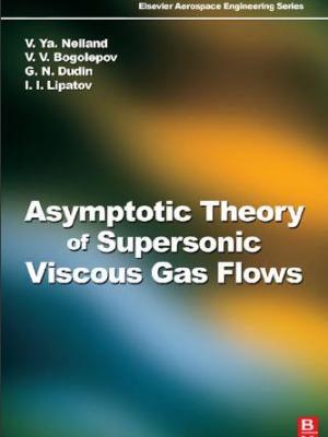 Asymptotic Theory of Supersonic Viscous Gas&nbsp;Flows