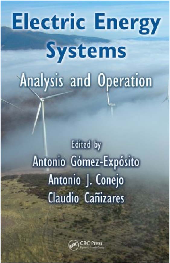 Electric Energy Systems Analysis and Operation (Electric Power Engineering Series) (Jul 17,&nbsp;2008)