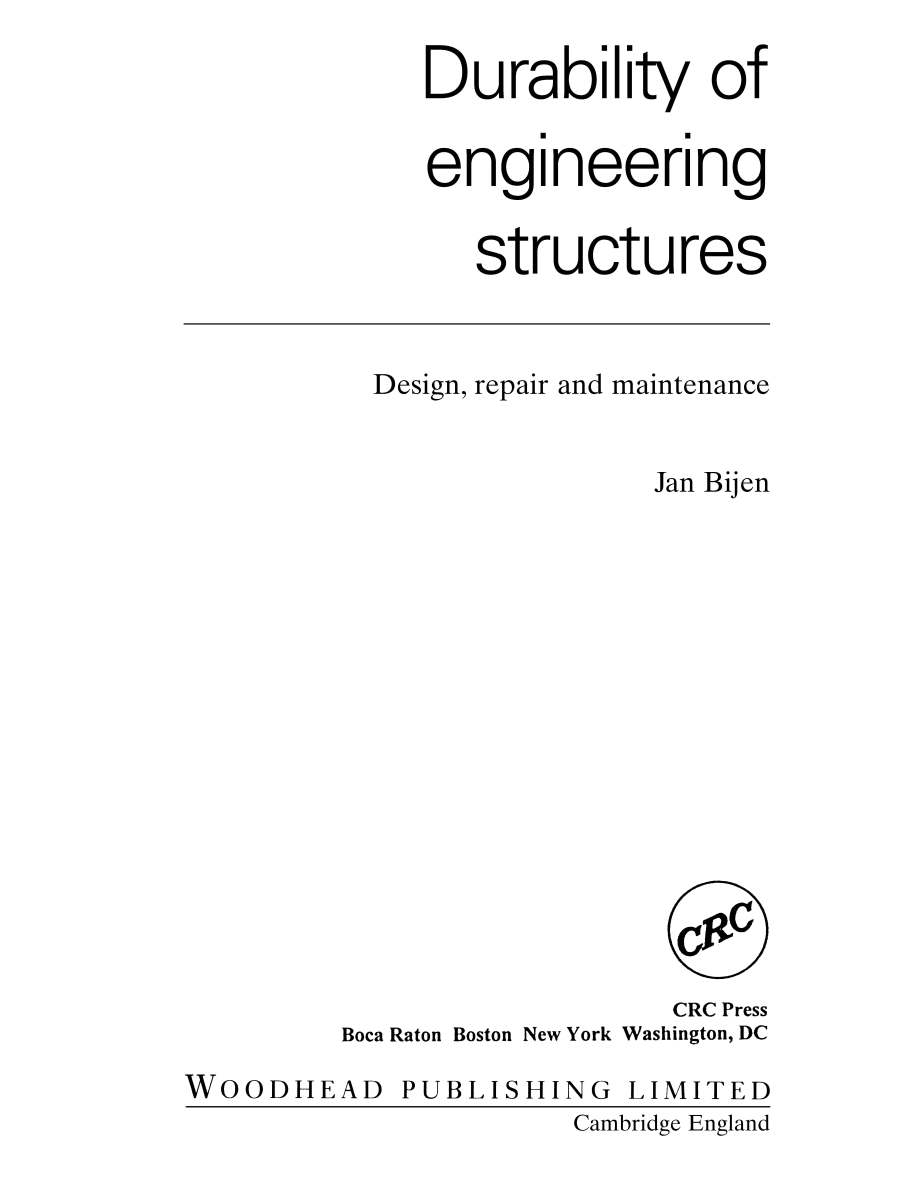 Durability of Engineering Structures Design, Repair and Maintenance by Jan&nbsp;Bijen