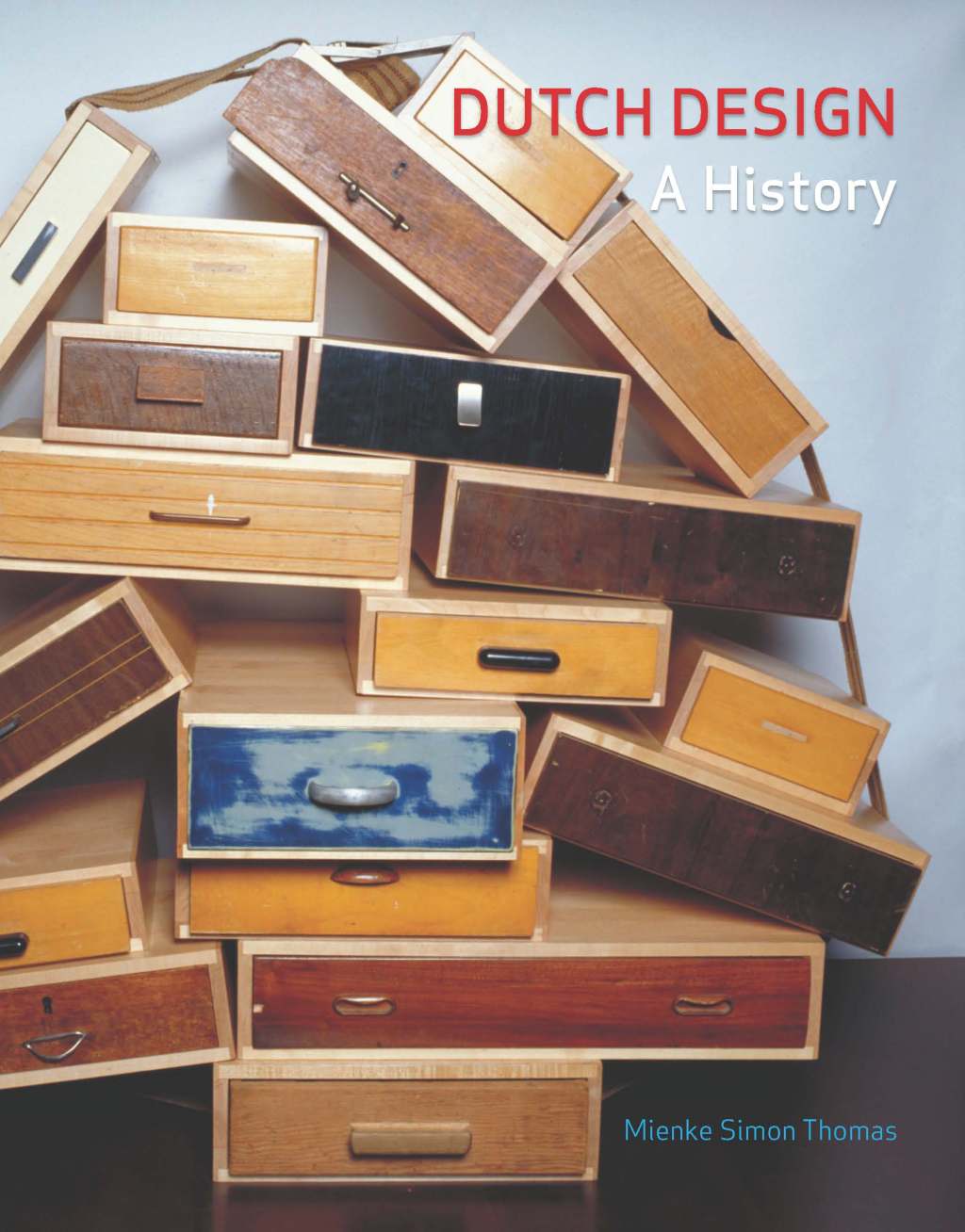 Dutch Design A History by Mienke Simon Thomas (Dec 15,&nbsp;2008)