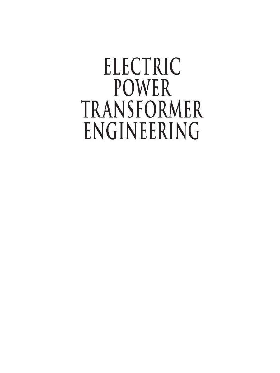 Electric Power Transformer Engineering (The Electric Power Engineering Hbk, Second&nbsp;Edition)
