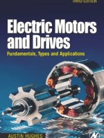 Electric Motors and Drives Fundamentals, Types and Applications, Third&nbsp;Edition