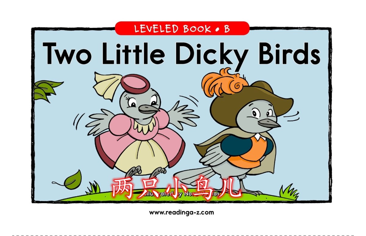 Two little dicky birds.&nbsp;两只小鸟儿